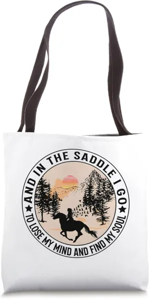 And In The Saddle I Go Horse Lover Women Girl Mother's Day Tote Bag