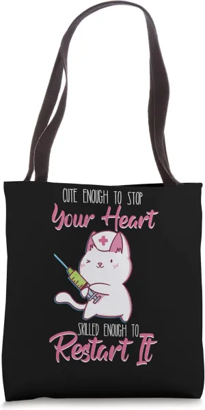 Cute Enough To Stop Your Heart Stethoscope Doctor Nurse Tote Bag
