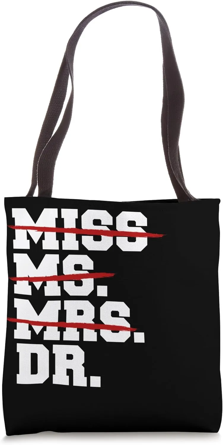 Miss Ms. Mrs Dr. Tote Bag