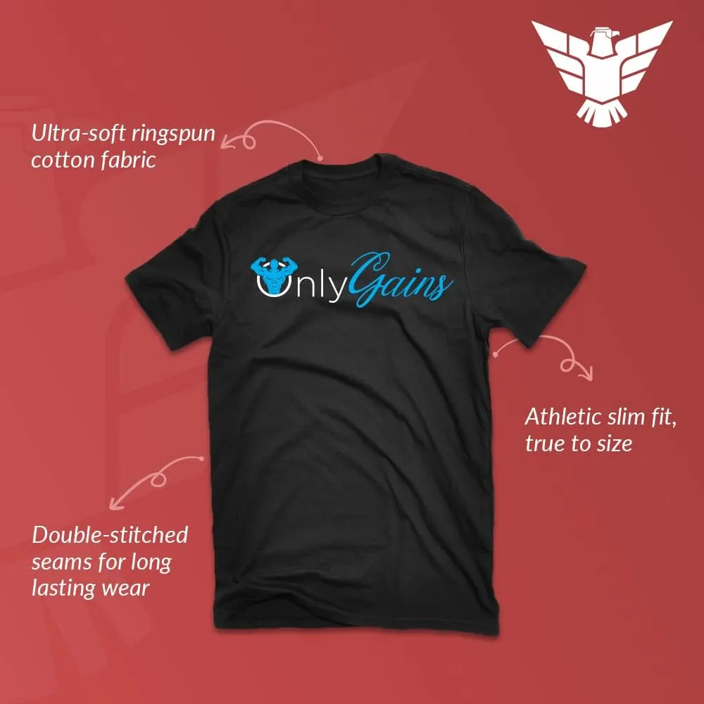 Only Gains | Funny Fitness Gift Shirt for Guys