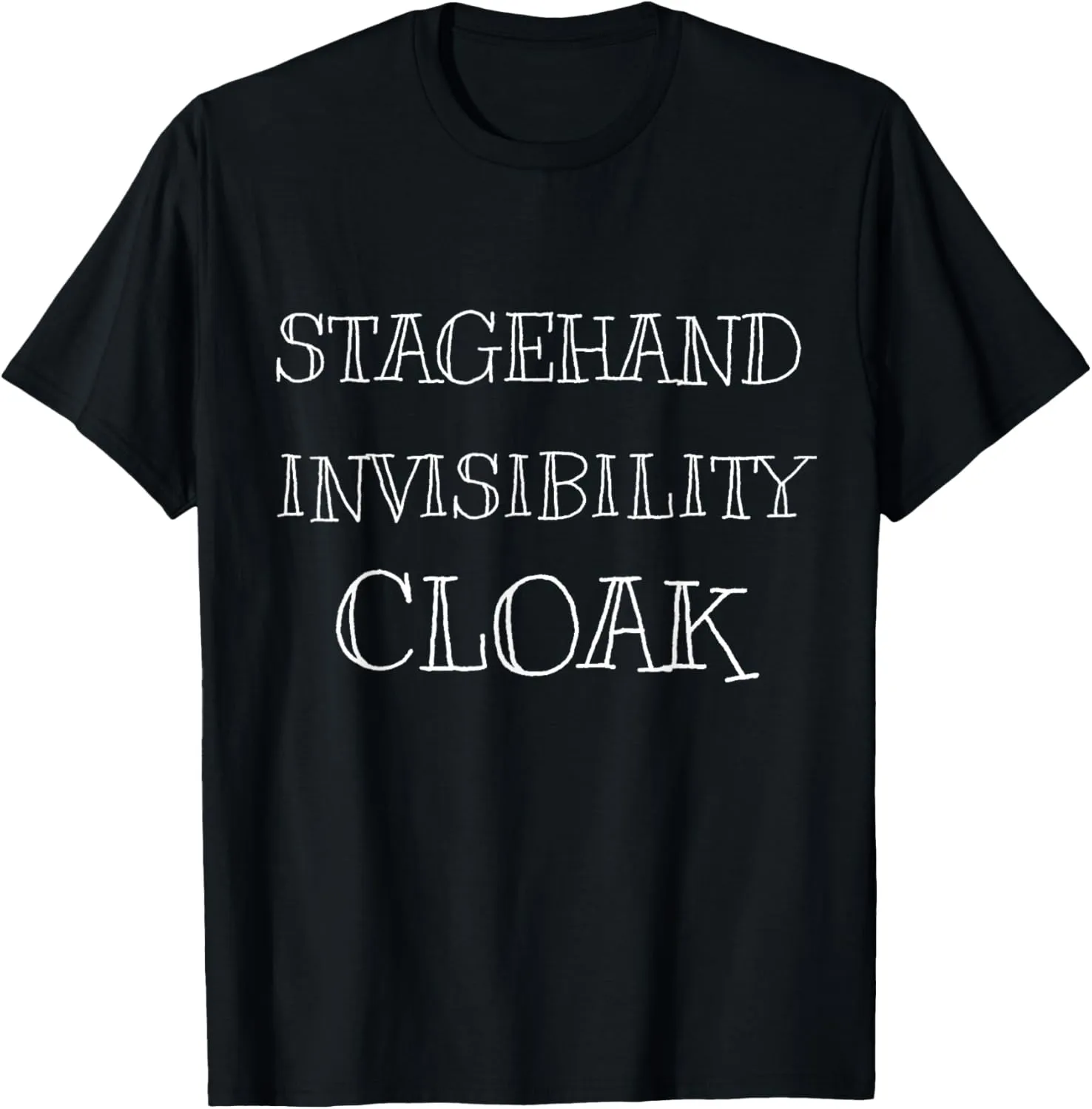 Stagehand Invisibility Cloak Stage Crew Theatre T-Shirt