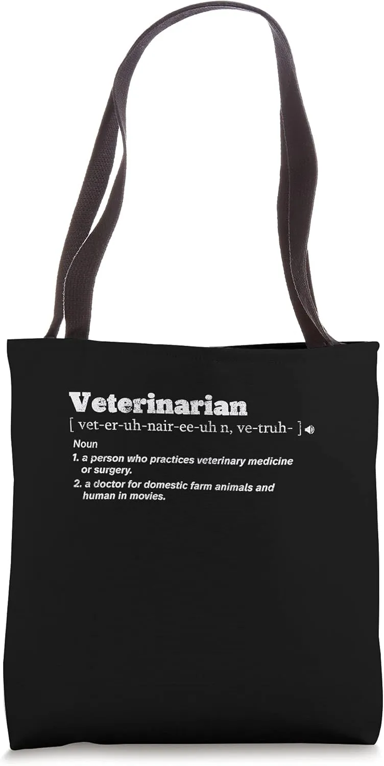 Veterinarian Job Definition Doctor Of Animals Veterinarian Tote Bag